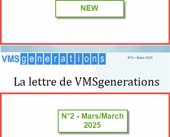 La lettre de VMSgenerations (N°2 – Mars 2025)